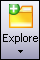 Explore button from main toolbar